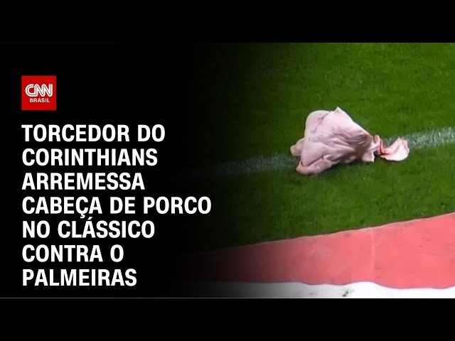 Torcedor do Corinthians arremessa cabeça de porco no clássico contra o Palmeiras | LIVE CNN